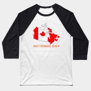 national day of truth and reconciliation canada Baseball T-Shirt